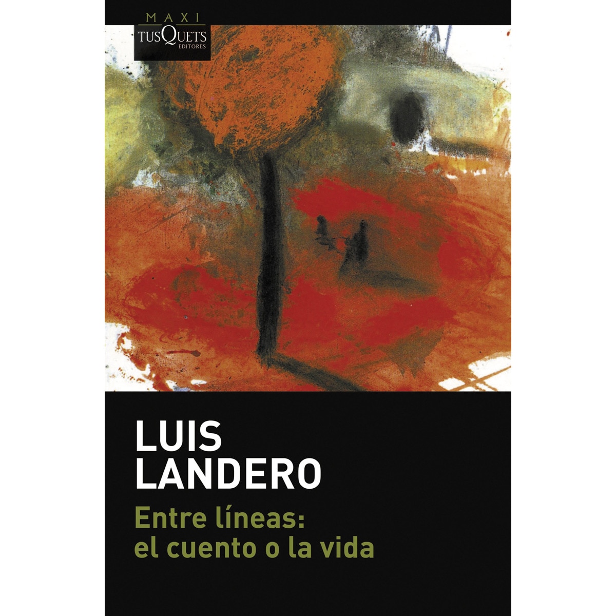 Imagen 0 de Entre líneas: el cuento o la vida (Bolsillo) (Tapa blanda)