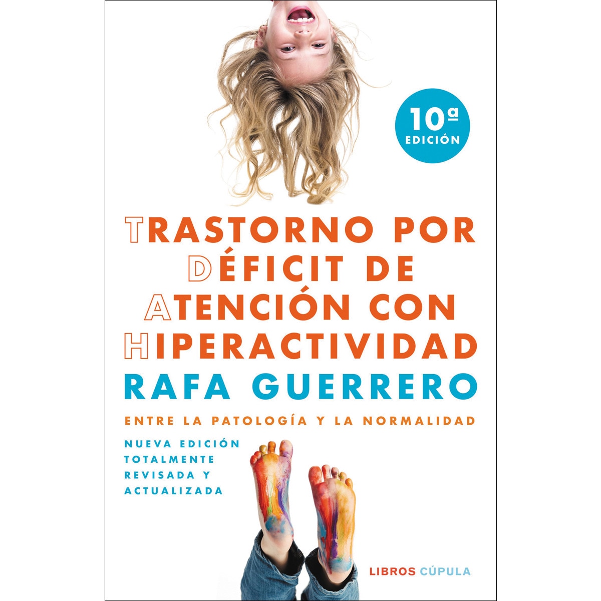 Imagem 0 de Trastorno por Déficit de Atención con Hiperactividad: Entre la patología y la normalidad (Capa mole com abas)