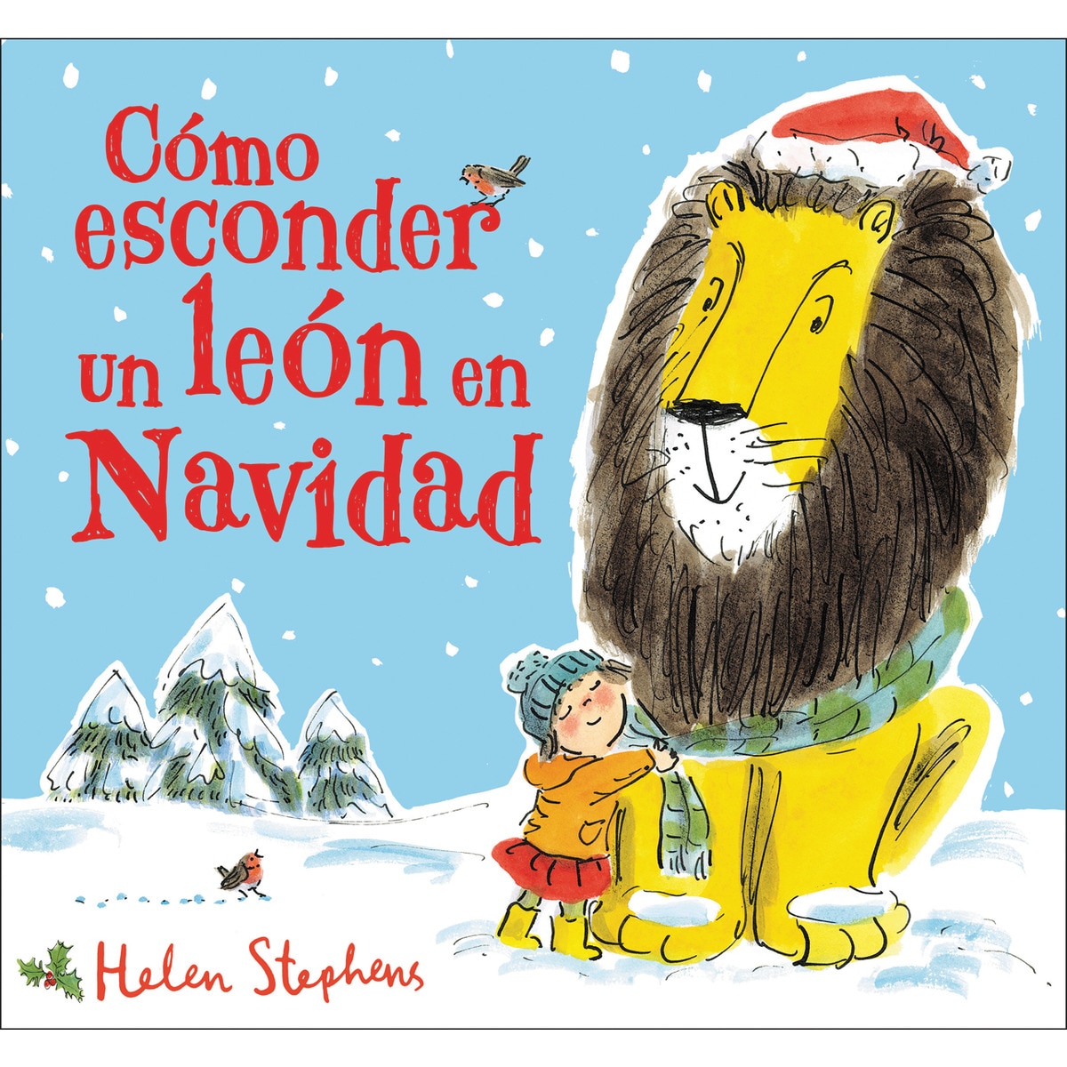 Cómo esconder un león en Navidad (Cómo esconder un león): Un cuento de Navidad para todos los niños y niñas (Capa dura) 1