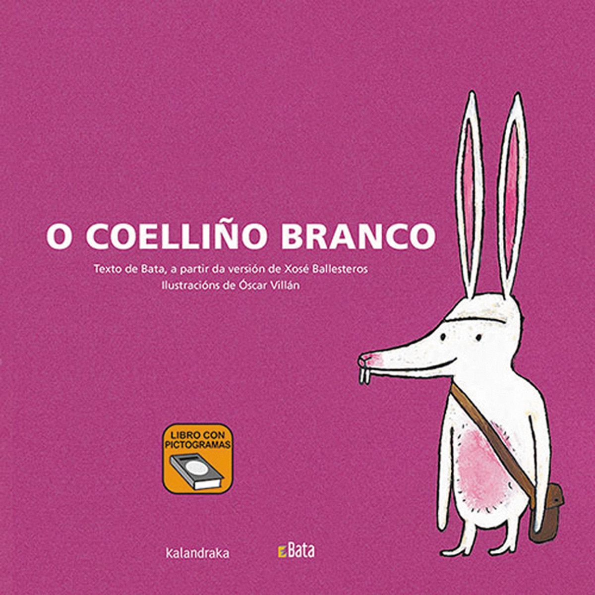 O coelliño branco (BATA) (Capa dura) 1