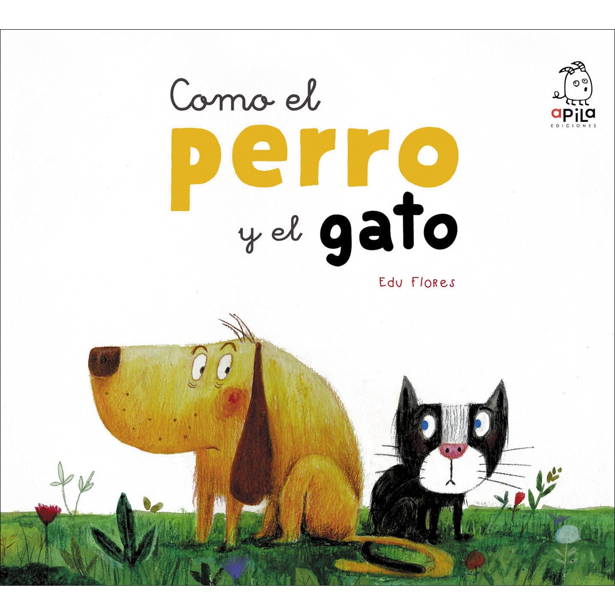 Imagen 0 de Como el perro y el gato (Tapa dura)