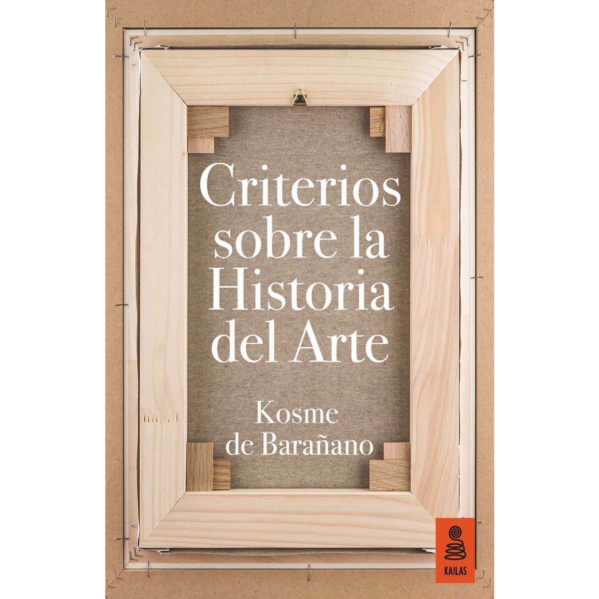 Criterios sobre la Historia del Arte (Capa mole com abas) 1