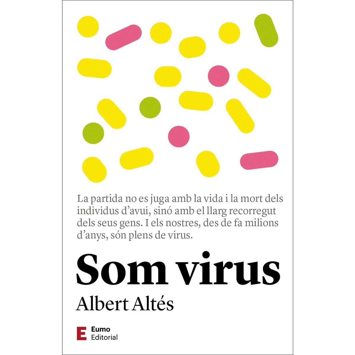 Som virus(Tapa blanda) 1