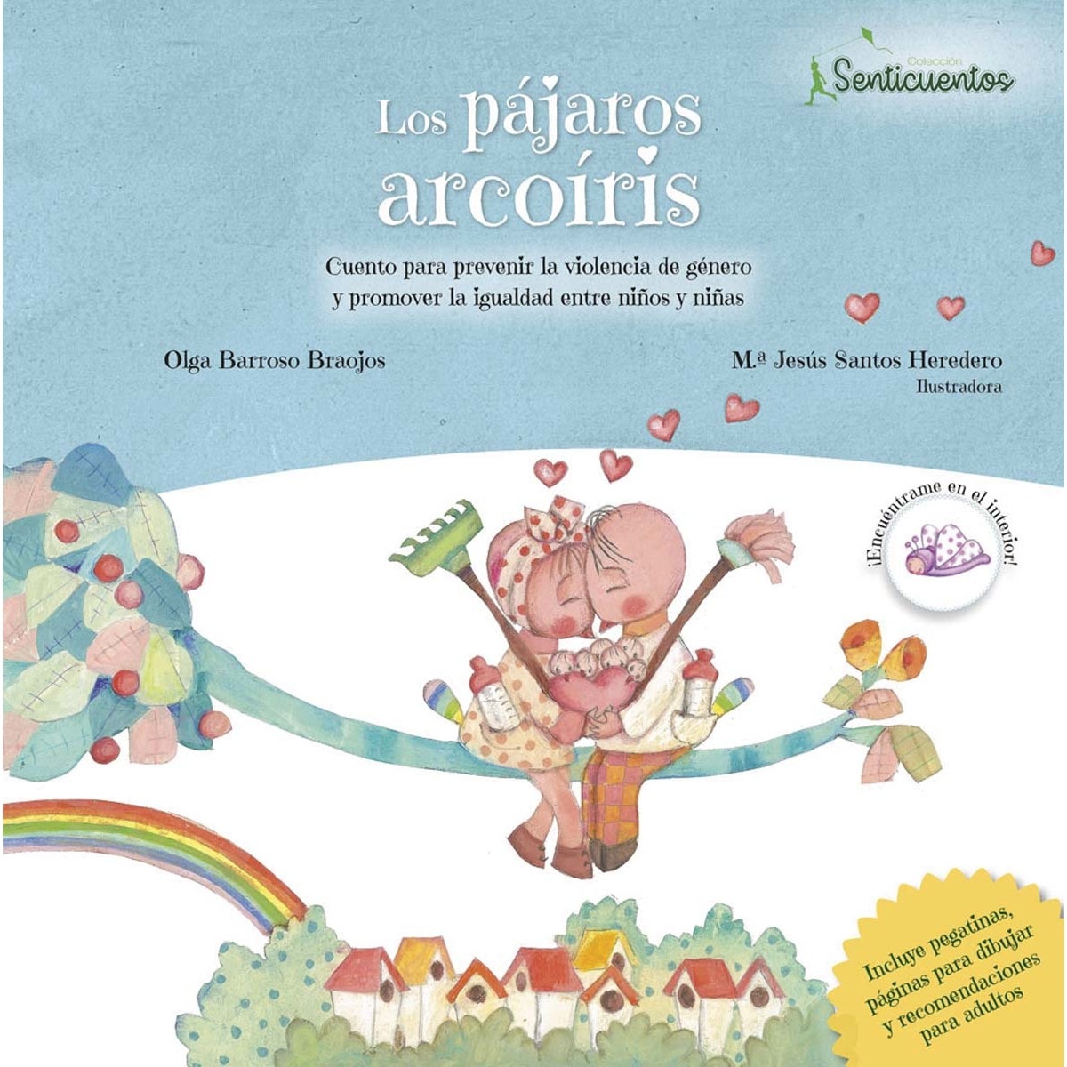 Los pájaros arcoíris: Igualdad de genero (Capa dura) 1
