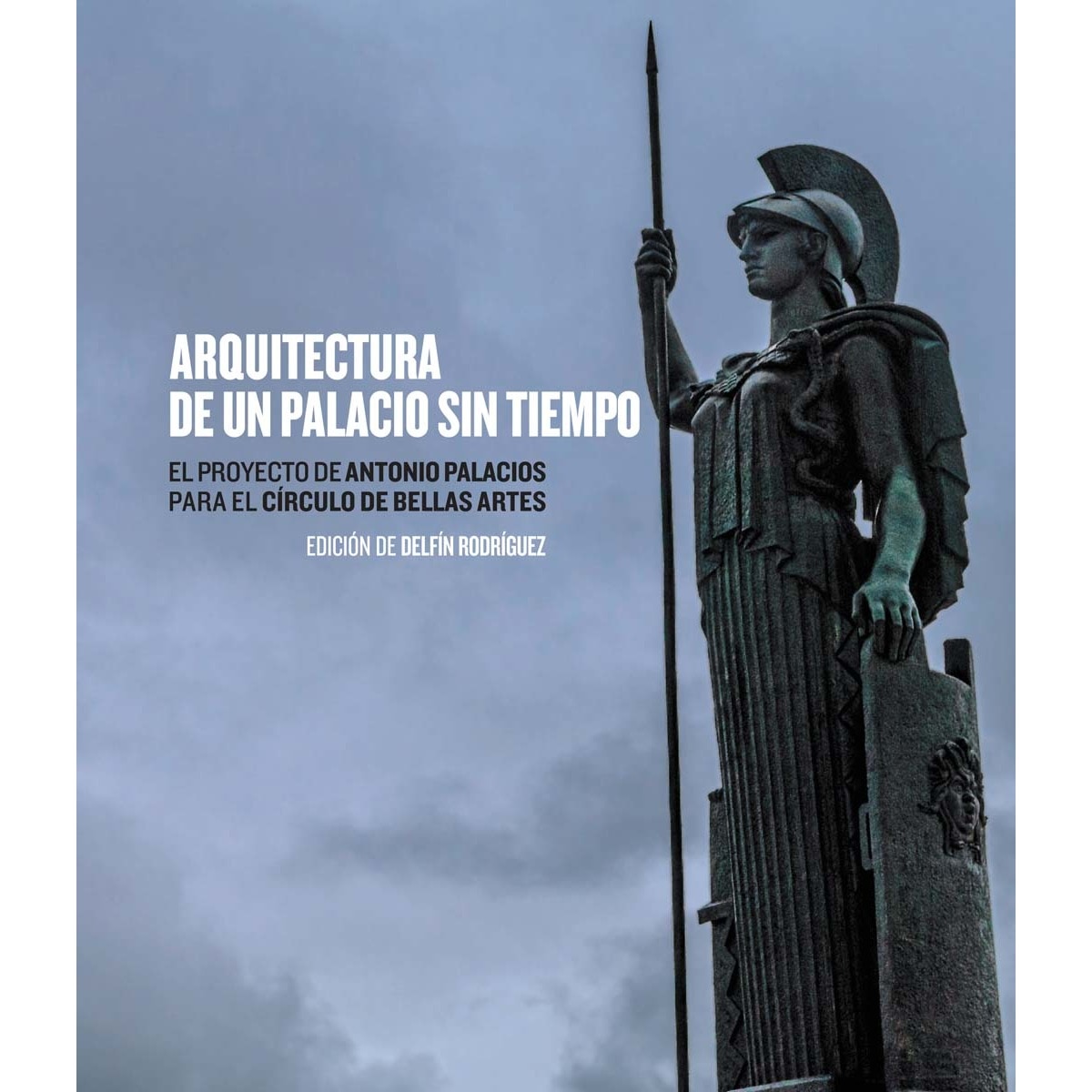 Imagem 0 de Arquitectura de un palacio sin tiempo.: El proyecto de Antonio Palacios para el Círculo de Bellas Artes.