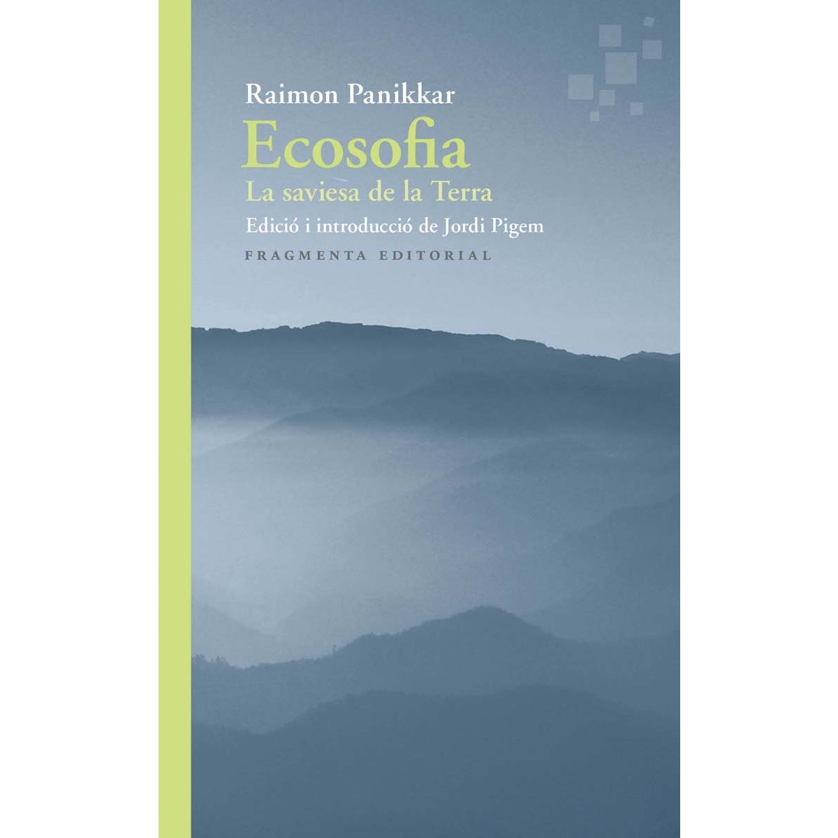 Imagem 0 de Ecosofia: La saviesa de la terra(Tapa blanda)