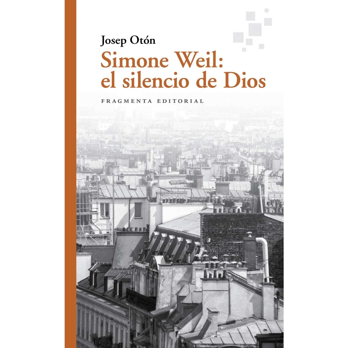 Simone weil: el silencio de dios(Tapa blanda) 1