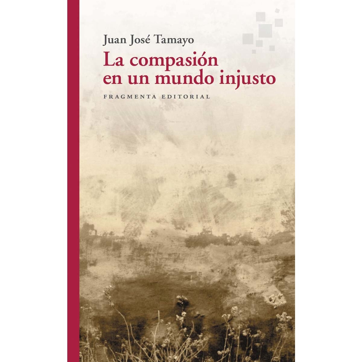Imagem 0 de La compasión en un mundo injusto(Tapa blanda)