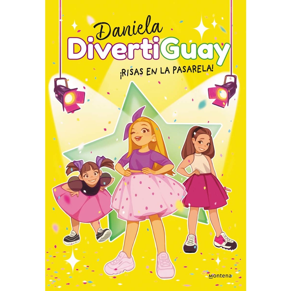 ¡Risas en la pasarela! (Daniela DivertiGuay 3)  (Tapa dura) 1