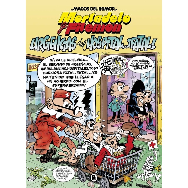Imagem 0 de Mortadelo y Filemón. Urgencias del hospital... ¡fatal! (Magos del Humor 194) (Capa dura)