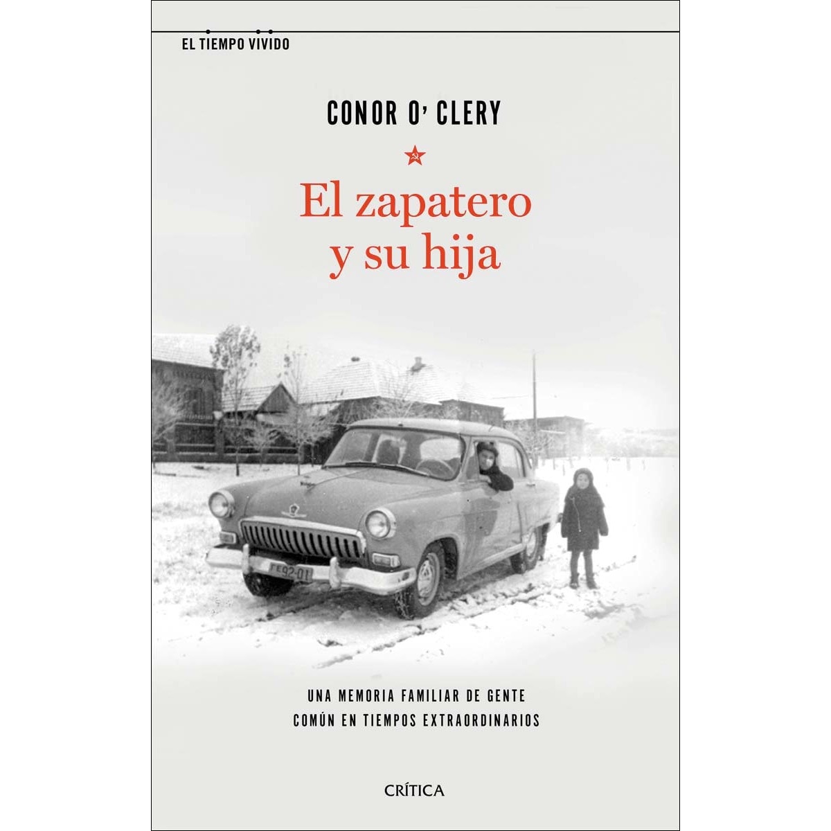 Imagem 0 de El zapatero y su hija: Una memoria familiar de gente común en tiempos extraordinarios (Capa mole com abas)
