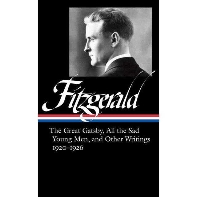 The great gatsby: all the sad young men& other wr 1