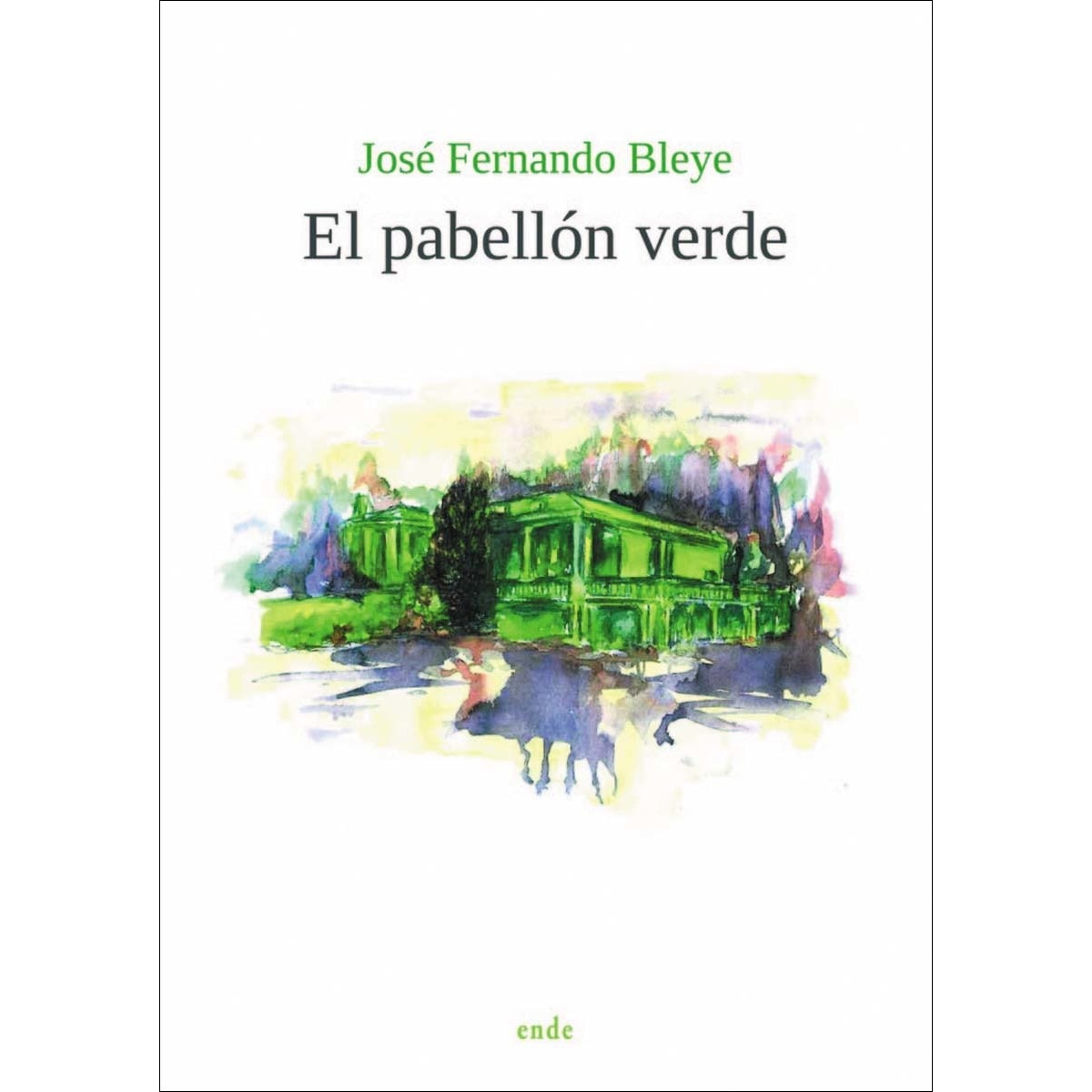 Imagem 0 de El pabellón verde(Tapa blanda)