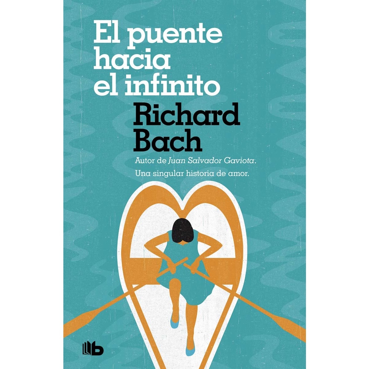 Imagem 0 de El puente hacia el infinito: Una singular historia de amor(Tapa blanda)