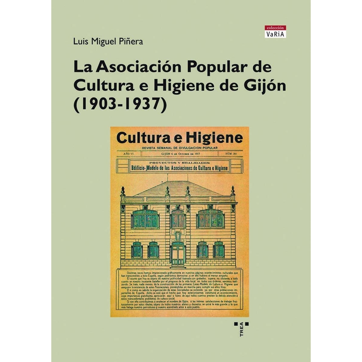 La asociación popular de cultura e higiene de gijón (1903-1937)(Tapa blanda) 1