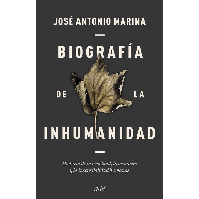 Imagem 0 de Biografía de la inhumanidad: Historia de la crueldad, la sinrazón y la insensibilidad humanas(Tapa dura)