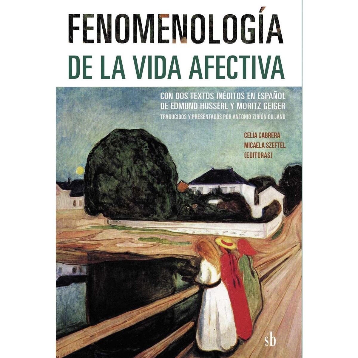 Fenomenología de la vida afectiva 1