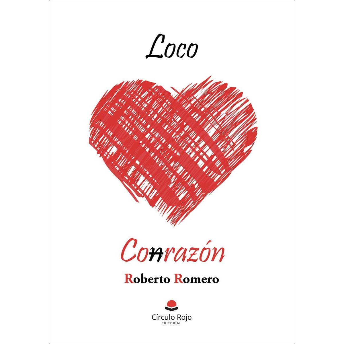 Loco Conrazón (Capa mole) 1