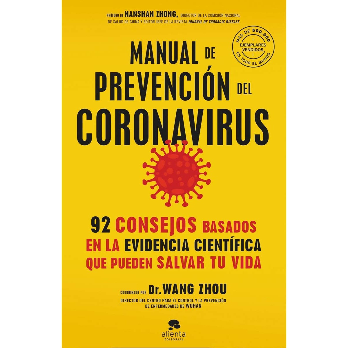 Imagem 0 de Manual de prevención del coronavirus: 92 consejos basados en la evidencia científica que pueden salvar tu vida (Capa mole com abas)