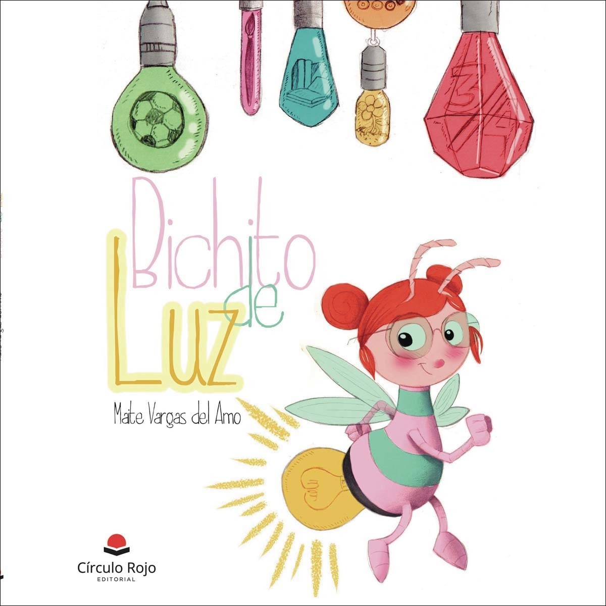 Bichito de luz(Tapa dura) 1