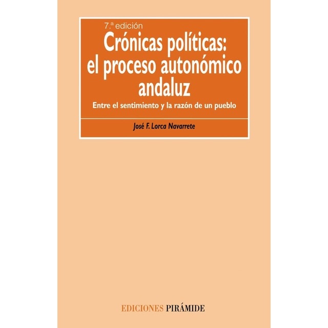 Imagem 0 de Crónicas políticas: el proceso autónomico andaluz: Entre el sentimiento y la razón de un pueblo(Tapa blanda)