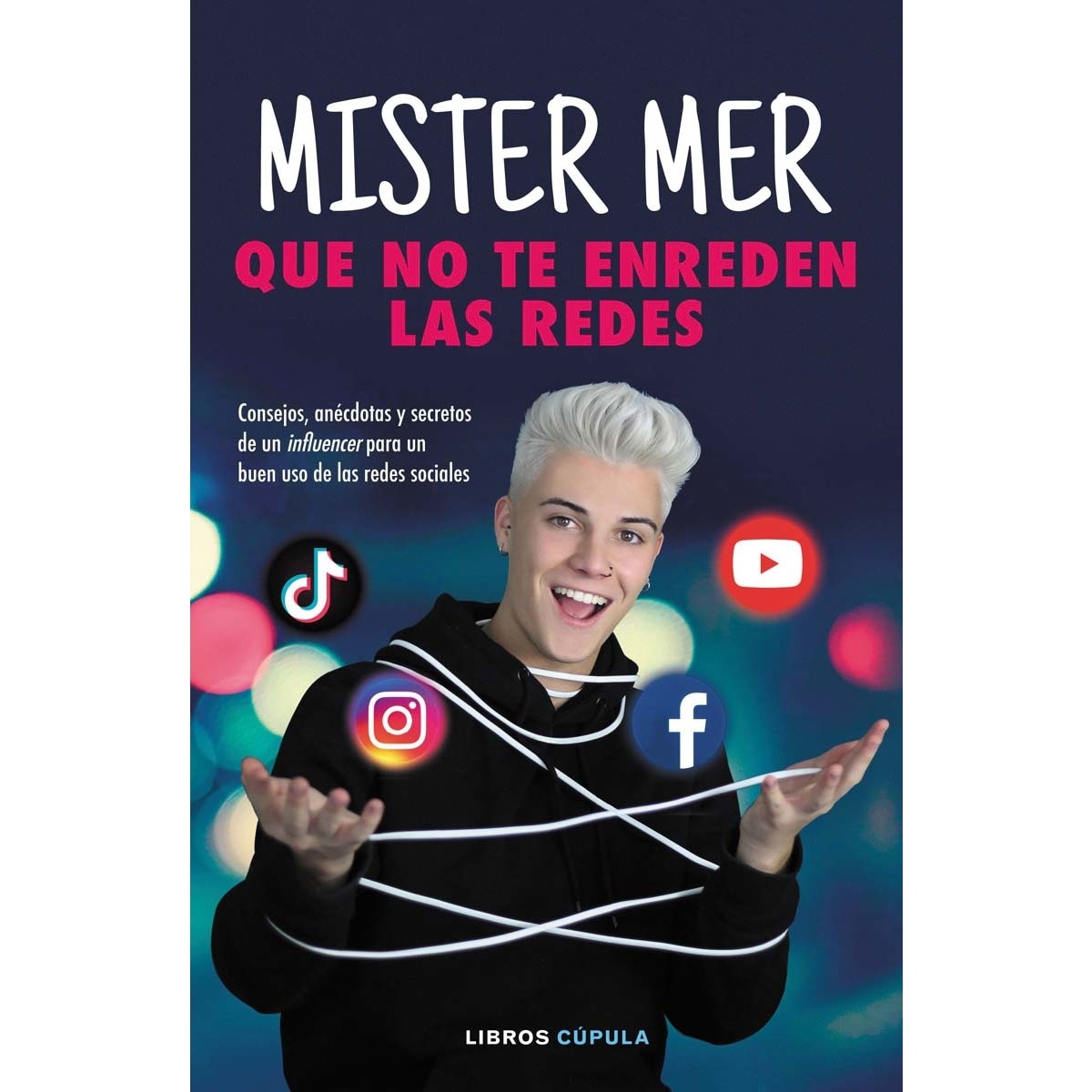 Imagen 0 de Que no te enreden las redes (Tapa dura)