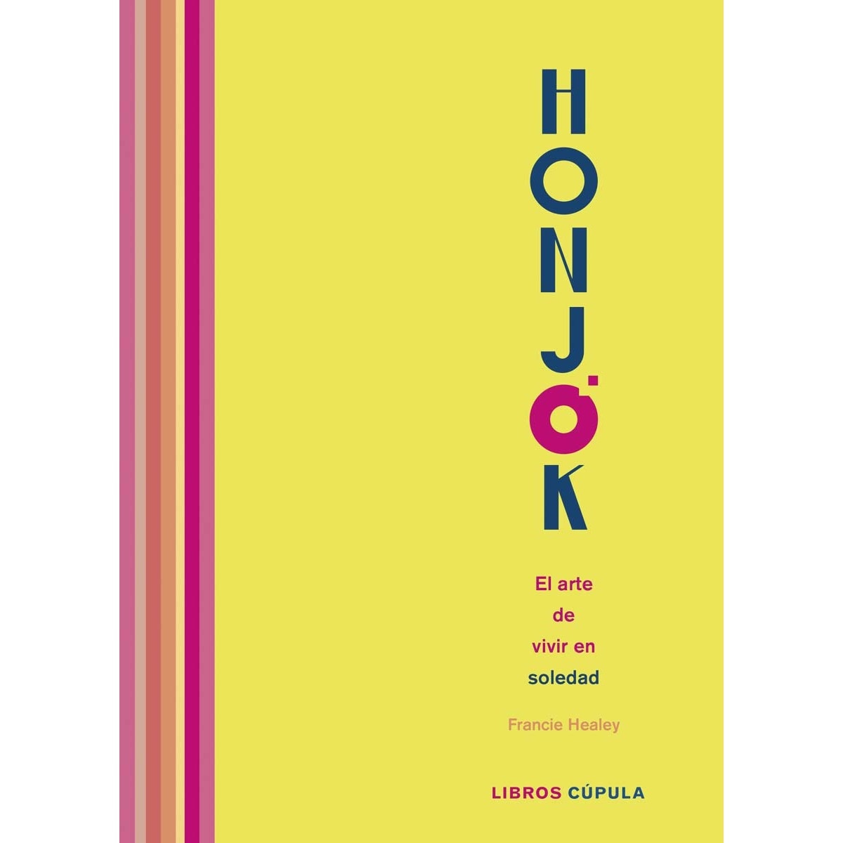 Honjok. El arte de vivir en soledad (Tapa dura) 1