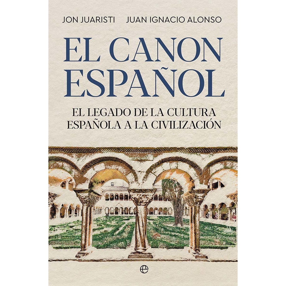 Imagem 0 de El canon español: El legado de la cultura española a la civilización (Capa mole com abas)