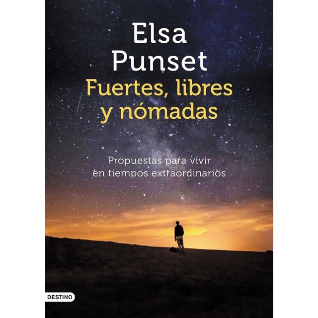 Imagem 0 de Fuertes, libres y nómadas: Propuestas para vivir en tiempos extraordinarios (Capa mole com abas)