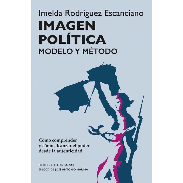 Imagen 0 de Imagen política: Modelo y método  (Tapa blanda con solapas)