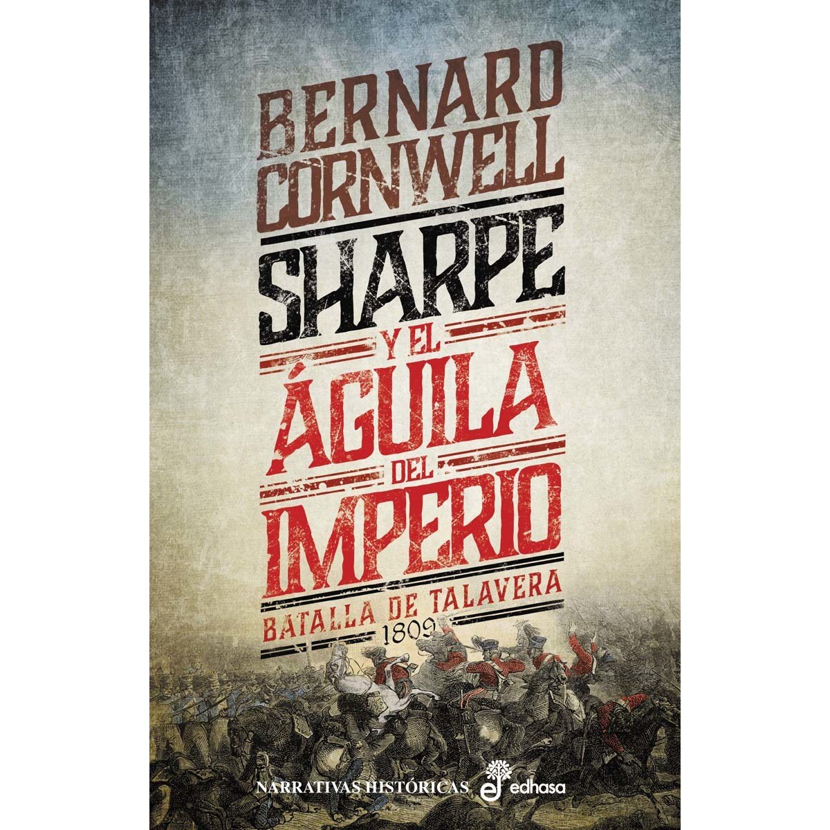 Sharpe y el oro de los españoles (IX): La destrucción de Almeida, 1810 (Capa mole com abas) 1