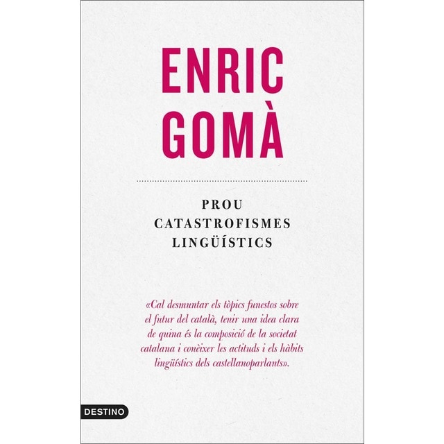 Imagem 0 de Prou catastrofismes lingüístics(Tapa blanda)