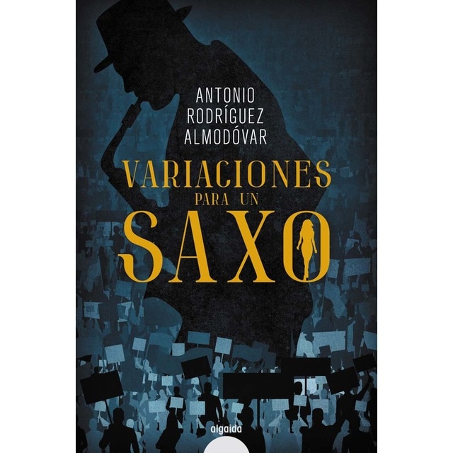 Imagen 0 de Variaciones para un saxo  (Tapa blanda con solapas)