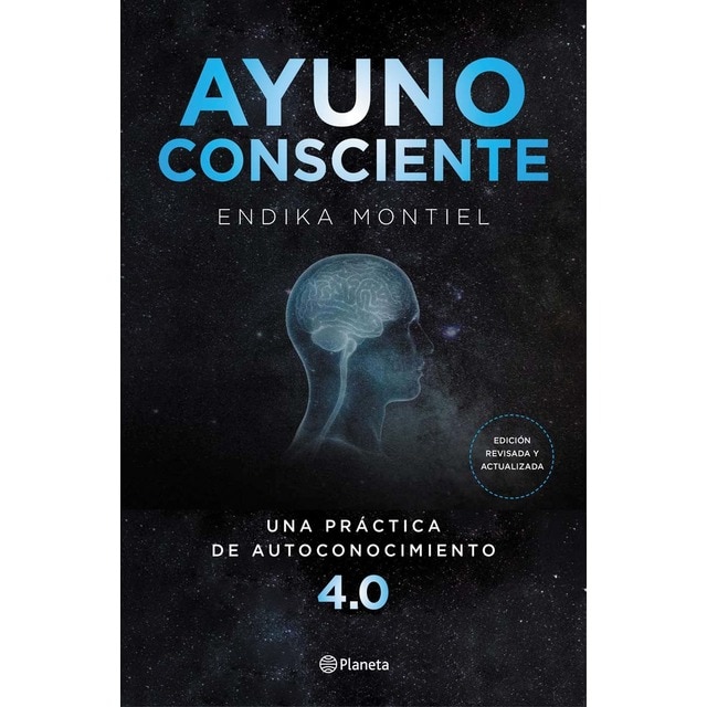 Imagen 0 de Ayuno consciente: Una práctica de autoconocimiento 4.0  (Tapa blanda con solapas)