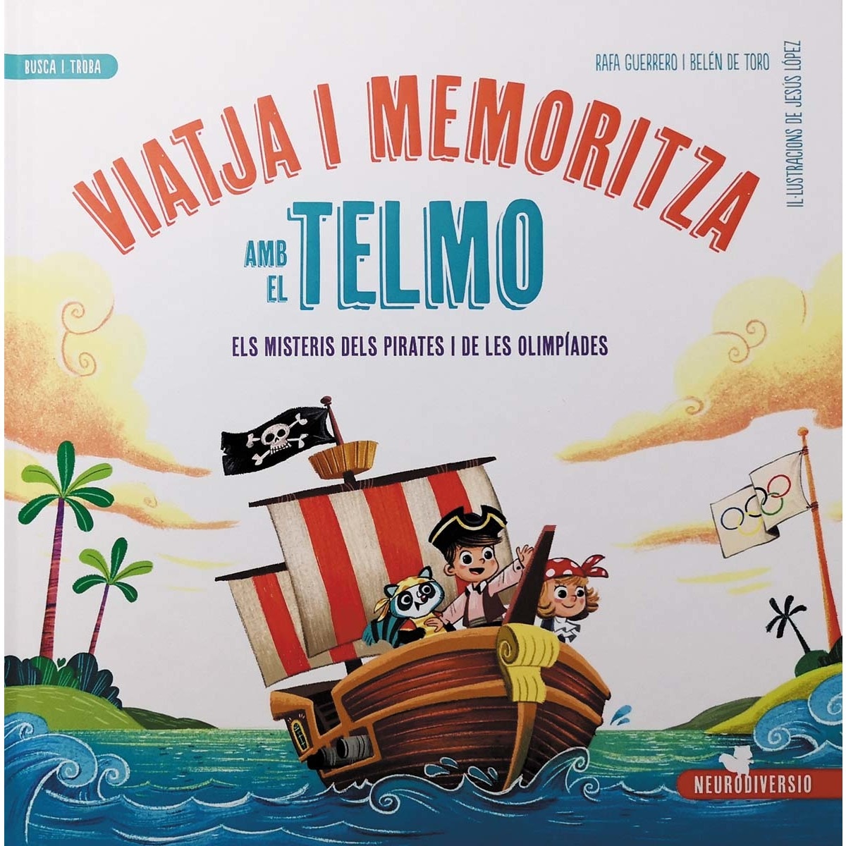 Imagem 0 de Viatja i memoritza amb el Telmo: Memòria operativa i orientació espacial (Capa dura)