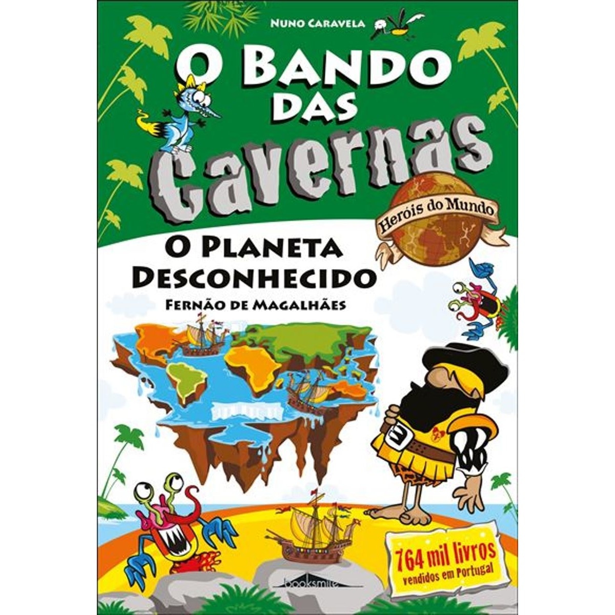 O Bando das Cavernas - Heróis do Mundo N.º 8 1