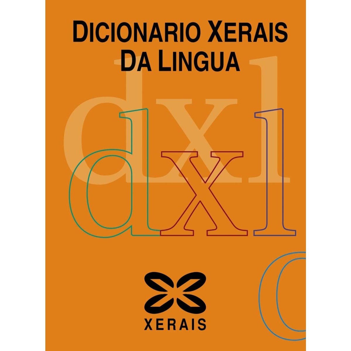 Imagem 0 de Dicionario Xerais da Lingua (Capa dura)