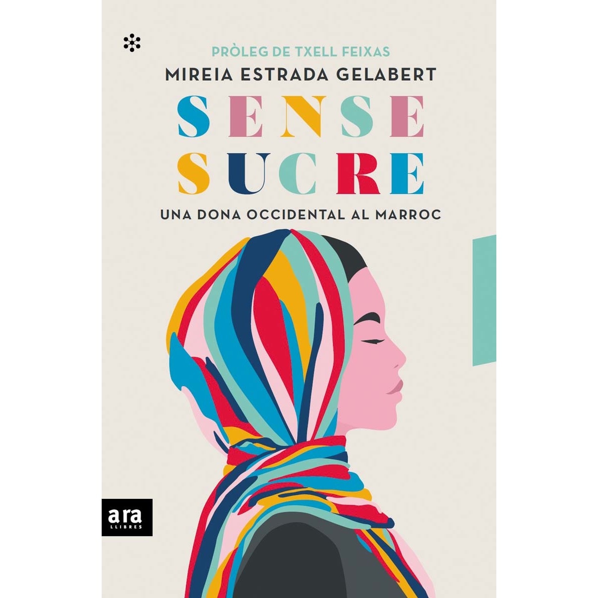 Imagem 0 de Sense sucre: Una dona occidental al marroc(Tapa blanda)