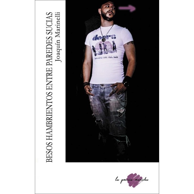 Imagem 0 de Besos hambrientos entre paredes sucias (Capa mole com abas)