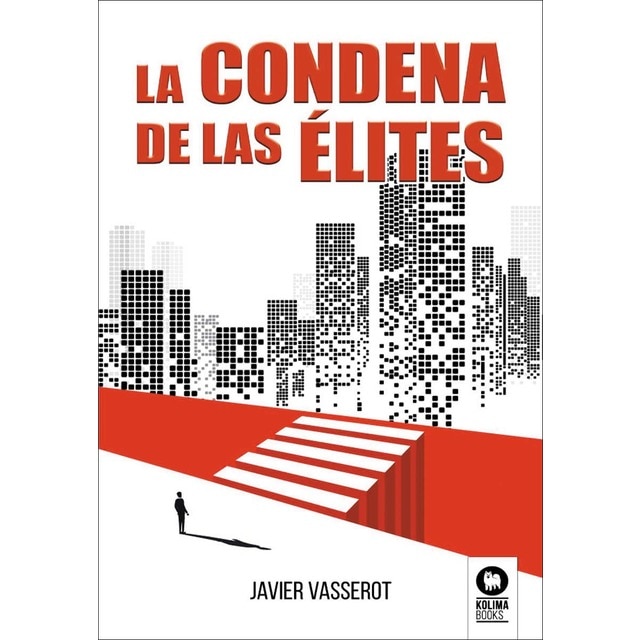 Imagen 0 de La condena de las élites  (Tapa blanda con solapas)