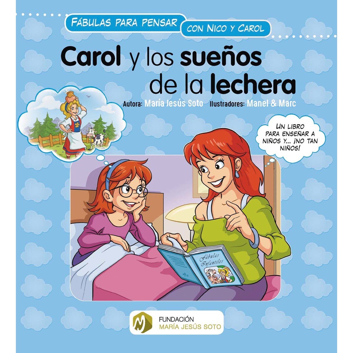 Carol y los sueños de la lechera(Tapa dura) 1