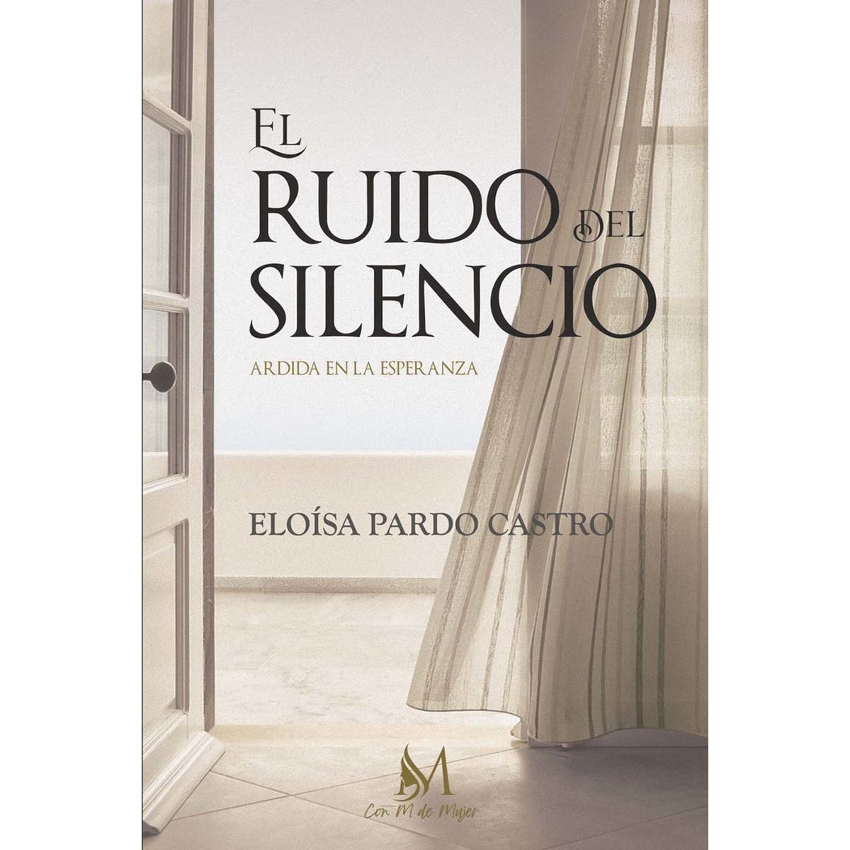 Imagem 0 de El ruido del silencio(Tapa blanda)