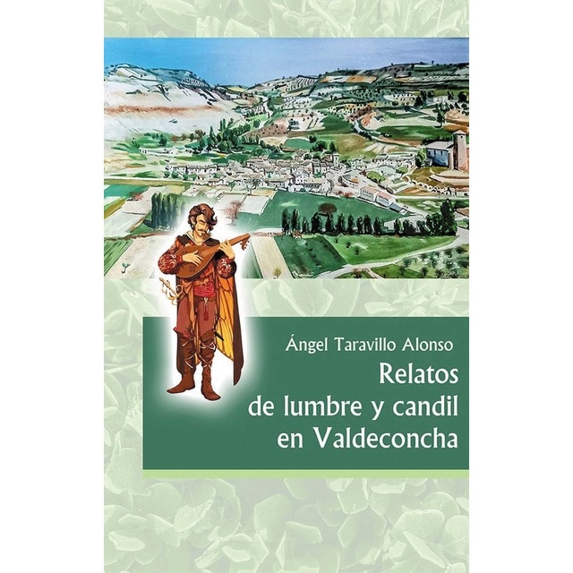 Imagem 0 de Relatos de lumbre y candil en valdeconcha