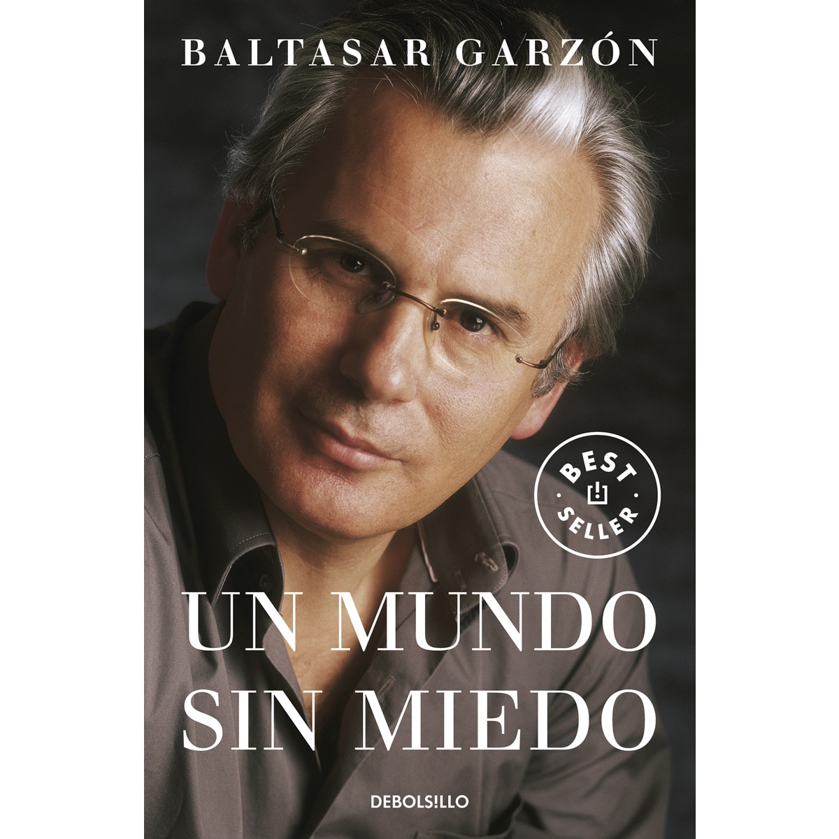 Imagen 0 de Un mundo sin miedo (Bolsillo) (Tapa blanda)