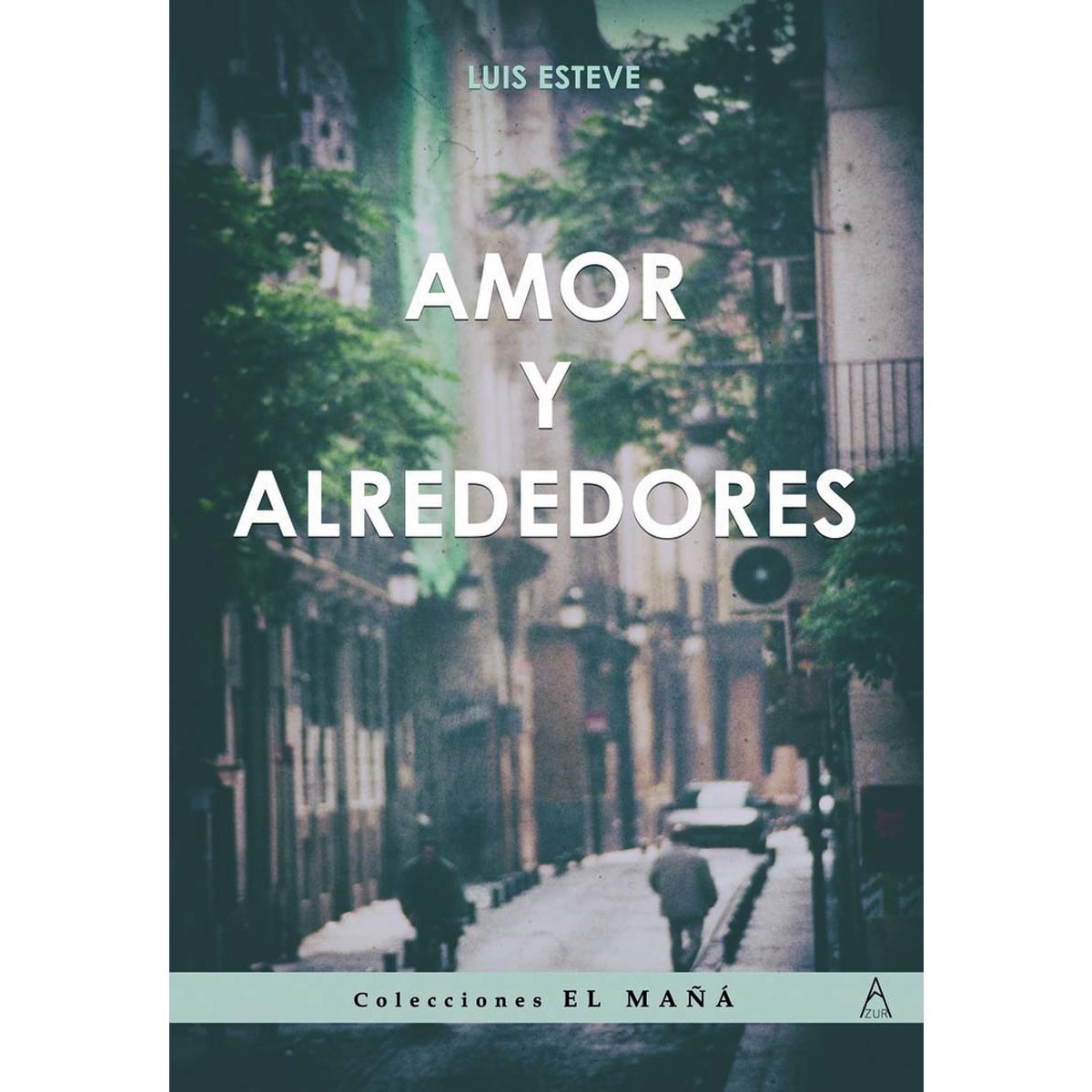 Amor y alrededores(Bolsillo) (Tapa blanda) 1