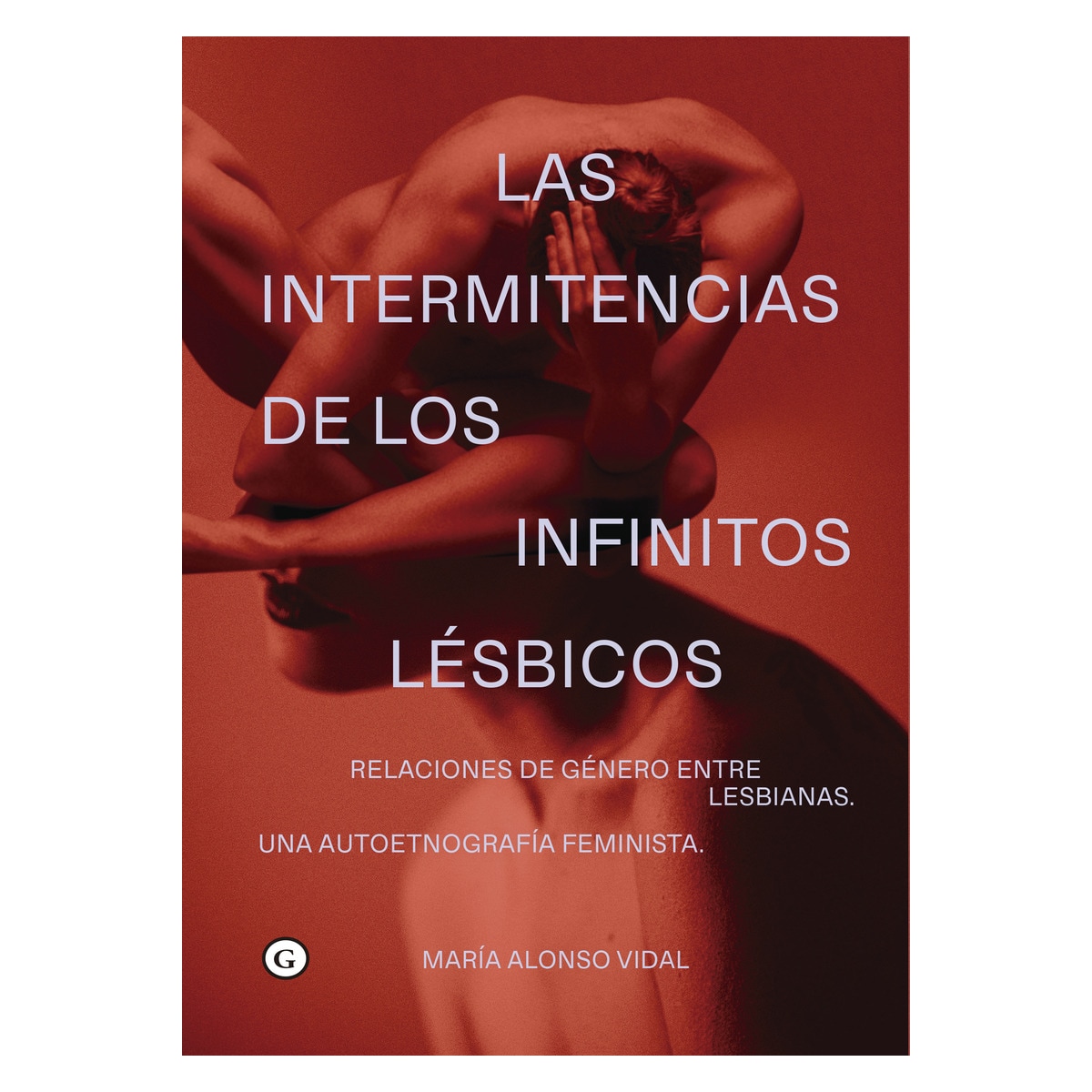 Las intermitencias de los infinitos lésbicos 1