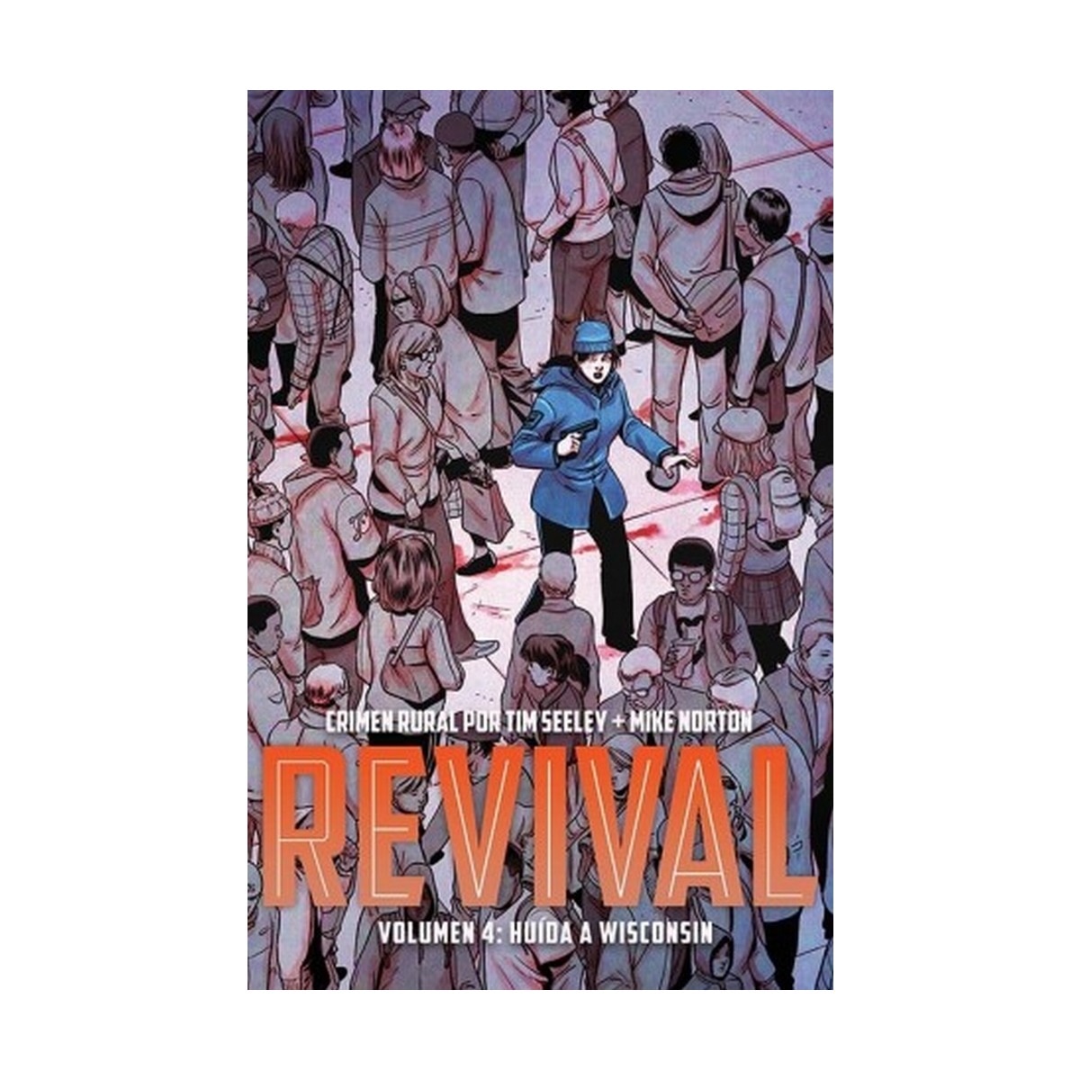 Imagem 0 de Revival vol. 4: Huida a Wisconsin (Capa mole)