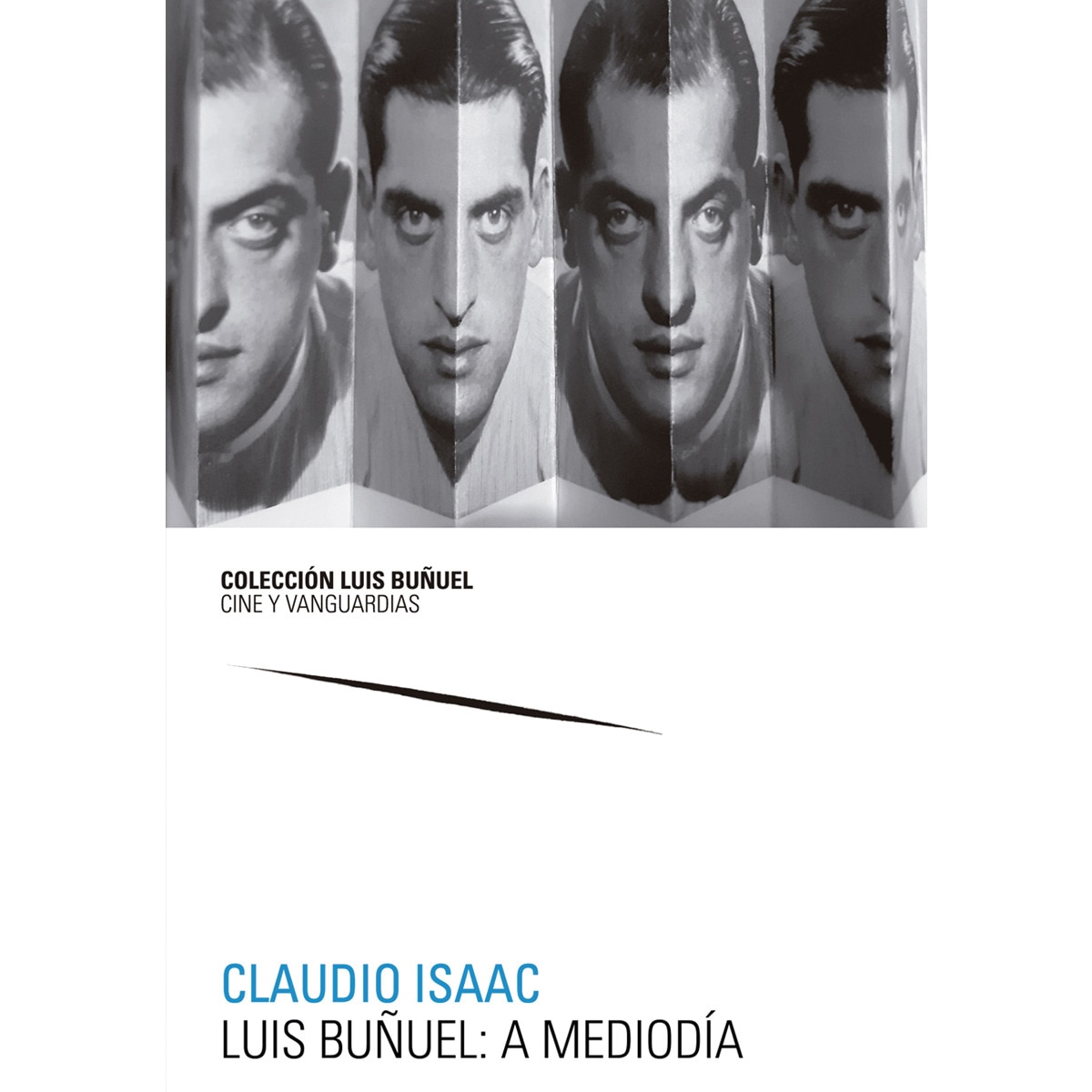 Luis buñuel: a mediodía(Tapa blanda) 1