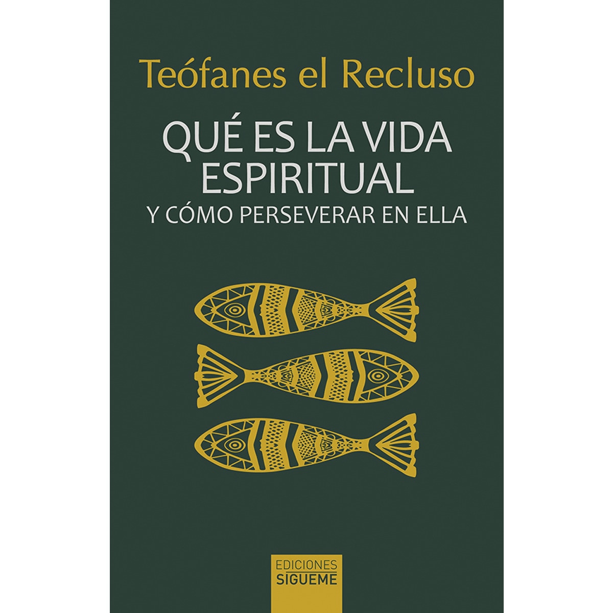 Qué es la vida espiritual y cómo perseverar en ella(Tapa blanda) 1