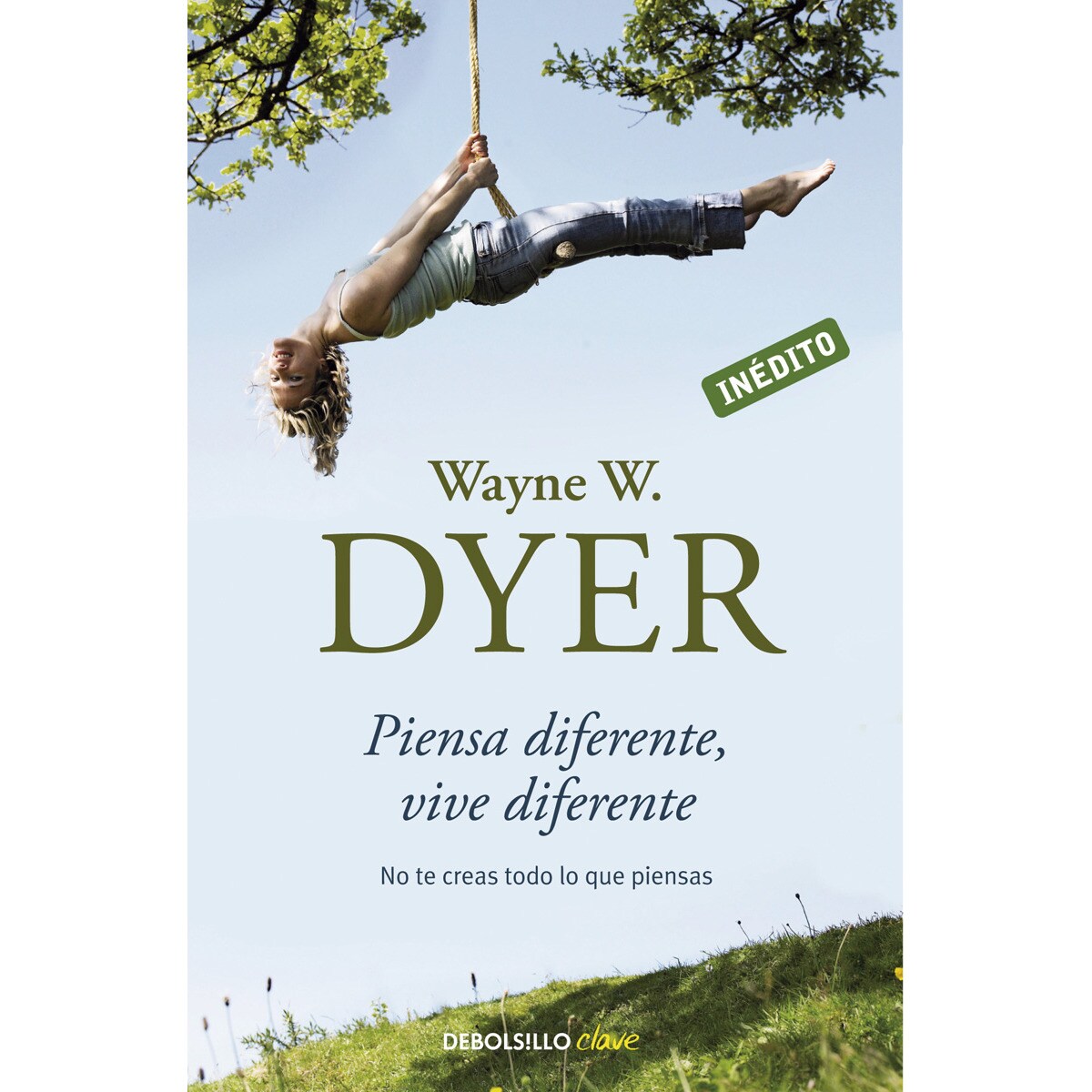 Imagem 0 de Piensa diferente, vive diferente: No te creas todo lo que piensas(Bolsillo) (Tapa blanda)